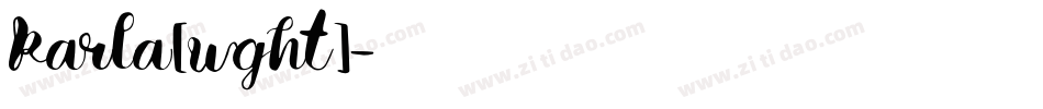 Karla[wght]字体转换